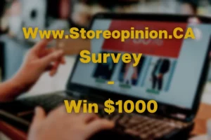 Www.Storeopinion.CA Survey
